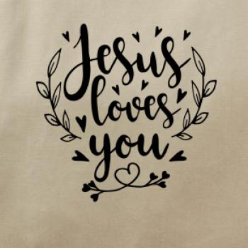 Jesus loves you Jesus loves you