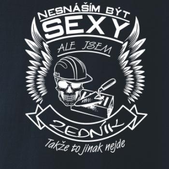 Nesnáším být sexy - zedník Nesnáším být sexy - zedník