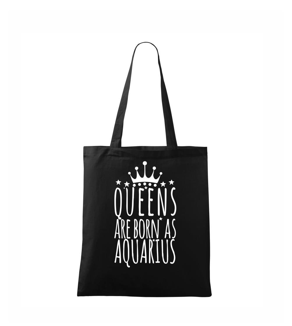 Queens are born as Aquarius - Vodnář