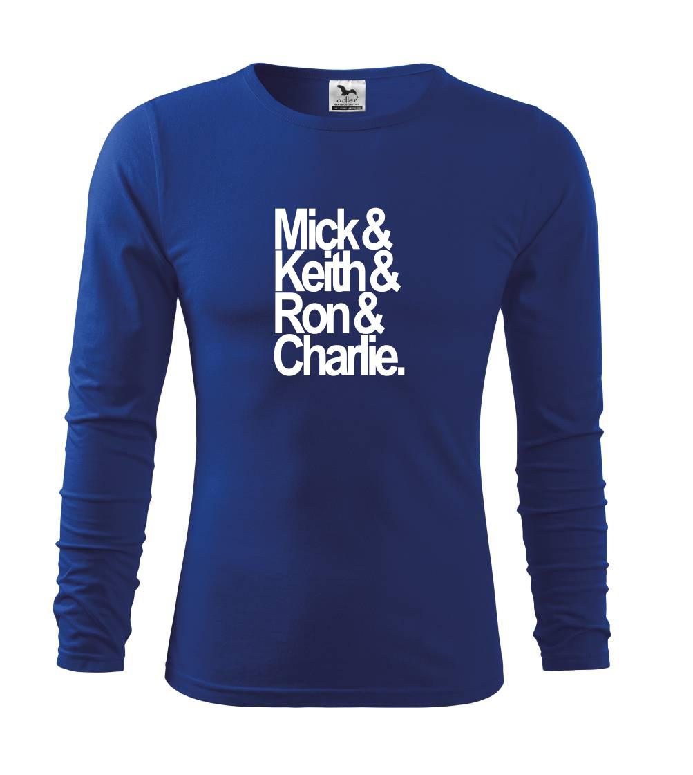 Mick Keith Ron Charlie - Triko s dlouhým rukávem FIT-T long sleeve