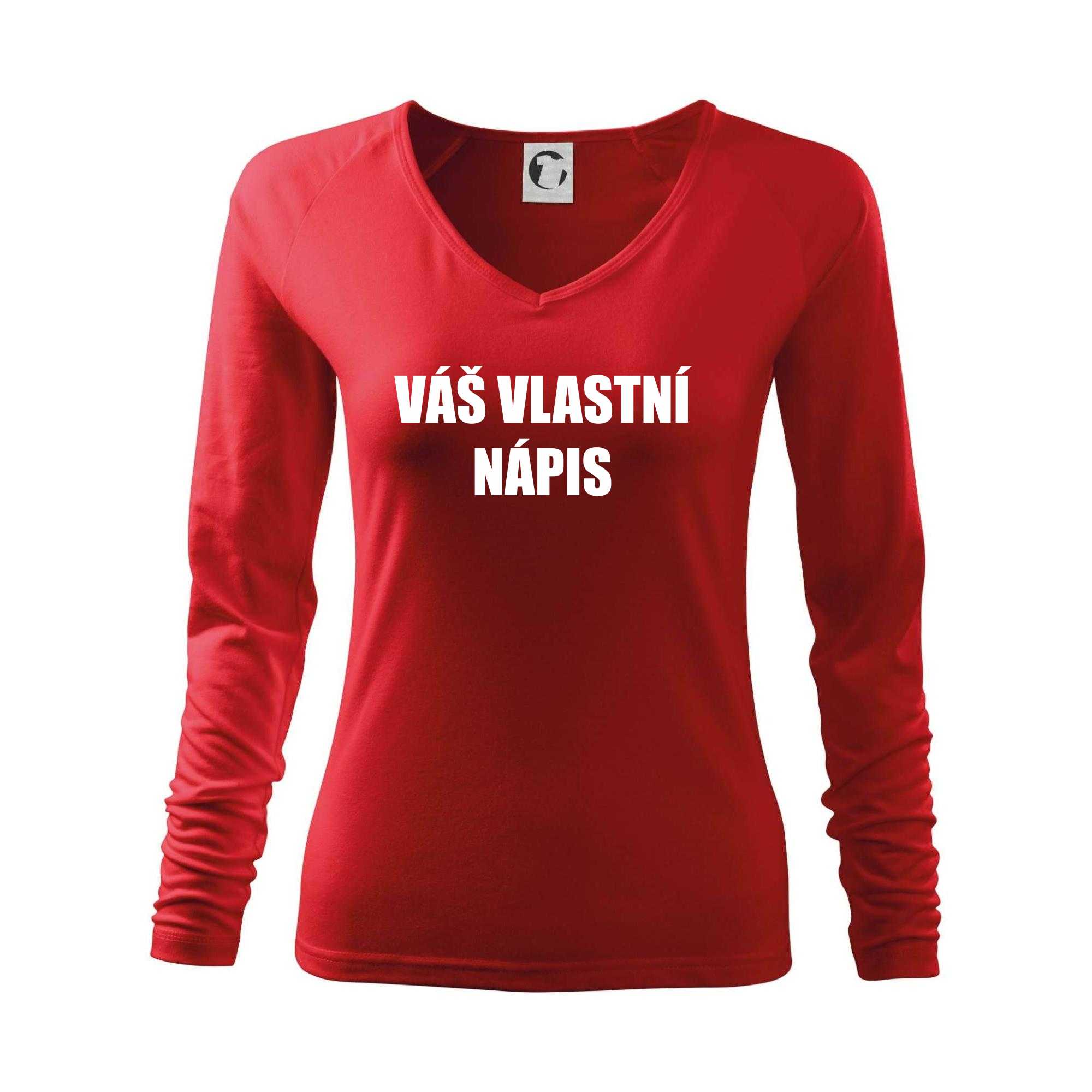 Tvůj vlastní nápis - Triko dámské Elegance