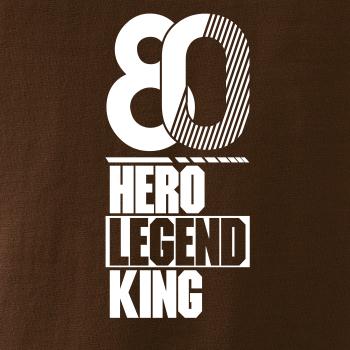 Hero, Legend, King x Queen 1980