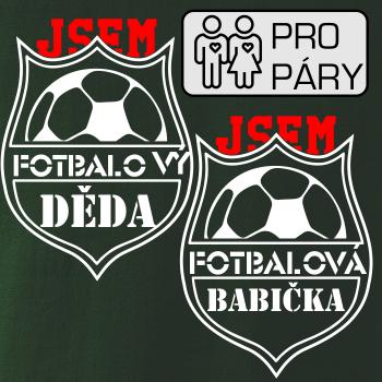 Jsem Fotbalový děda / fotbalová babička Jsem Fotbalový děda / fotbalová babička