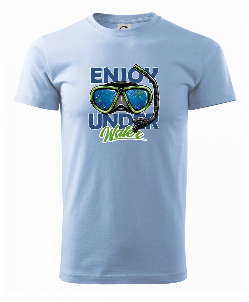 Enjoy Under Water Enjoy Under Water