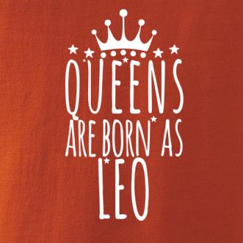 Queens are born as Leo - Lev Queens are born as Leo - Lev
