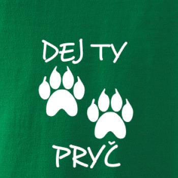 Dej ty tlapy pryč Dej ty tlapy pryč