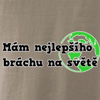 Mám nejlepšího bráchu na světě