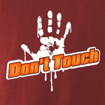Don't touch