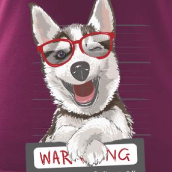 Husky - beware of dog