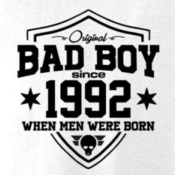 Bad boy since 1992