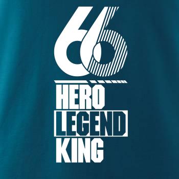 Hero, Legend, King x Queen 1966