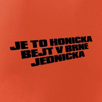 Je to honička bejt NĚKDE jednička