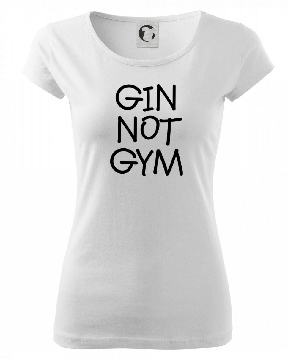 Gin not Gym Gin not Gym