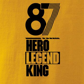 Hero, Legend, King x Queen 1987