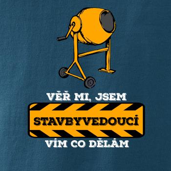 Vím co dělám stavbyvedoucí Vím co dělám stavbyvedoucí