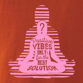 Joga - positive vibes only růžová