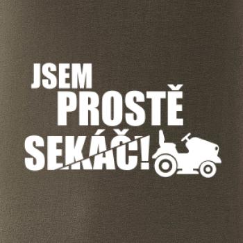 Jsem prostě sekáč - sekačka