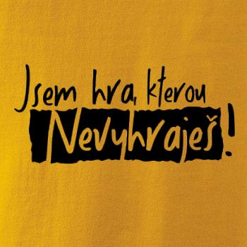 Jsem hra, kterou nevyhraješ!