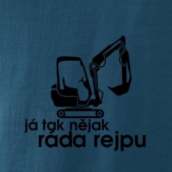 Já tak nějak ráda rejpu - dámská verze