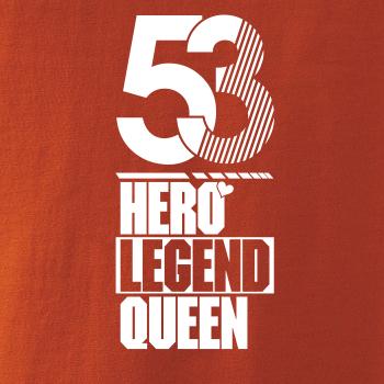 Hero, Legend, King x Queen 1953