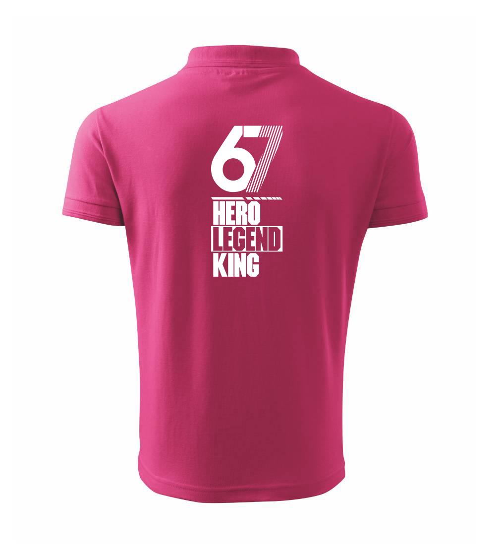 Hero, Legend, King x Queen 1967