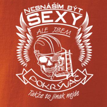Nesnáším být sexy - pokrývač