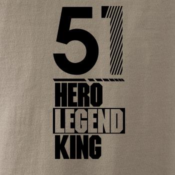 Hero, Legend, King x Queen 1951