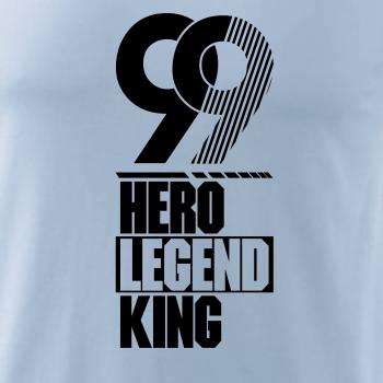 Hero, Legend, King x Queen 1999