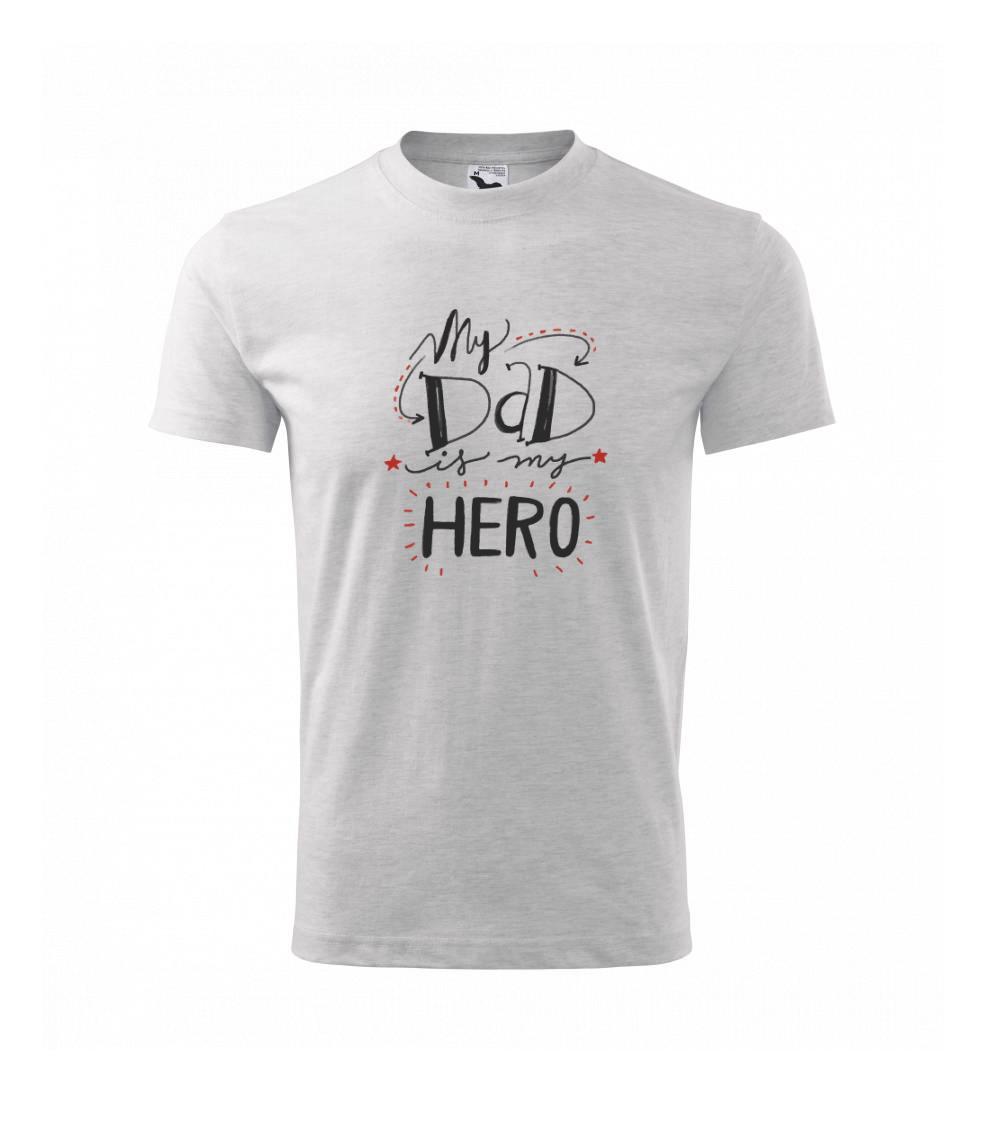 My dad is my hero - psací písmo My dad is my hero - psací písmo
