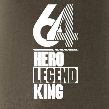 Hero, Legend, King x Queen 1964