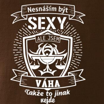 Nesnáším být sexy - Váha