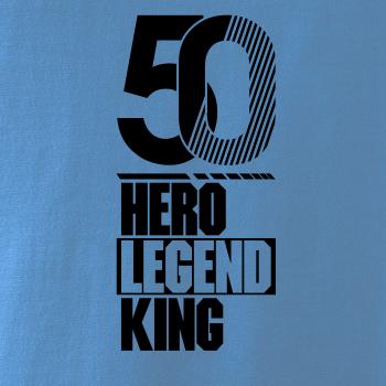 Hero, Legend, King x Queen 1950