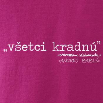 Všetci kradnú Všetci kradnú