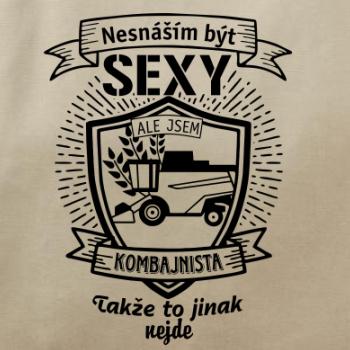 Nesnáším být sexy  - Kombajnista, Kombajnistka