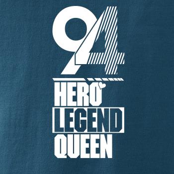 Hero, Legend, King x Queen 1994