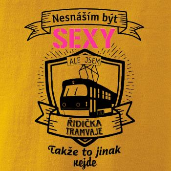 Nesnáším být sexy - řidič tramvaje, řidička tramvaje