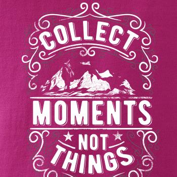 Collect moments not things
