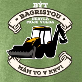 Traktorbagr - Být bagristou nebyla moje volba