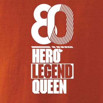 Hero, Legend, King x Queen 1980