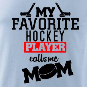 My favorite hockey player calls me DAD / MOM