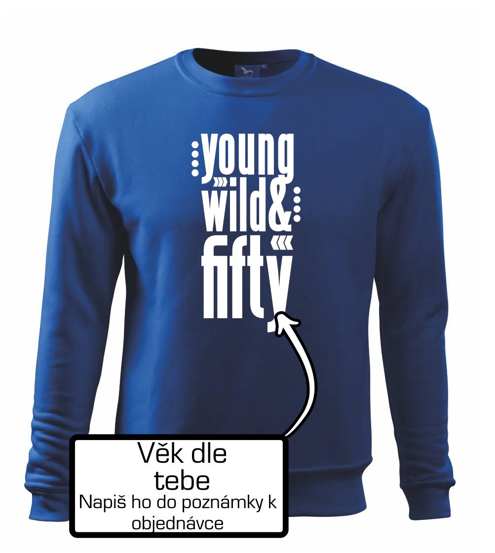 Young Wild & (tvůj věk)  - Mikina Essential dětská