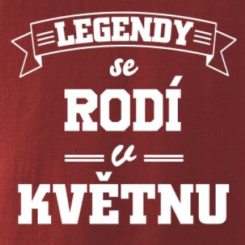 Legendy se rodí v květnu