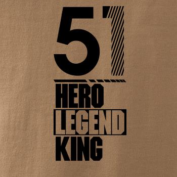 Hero, Legend, King x Queen 1951