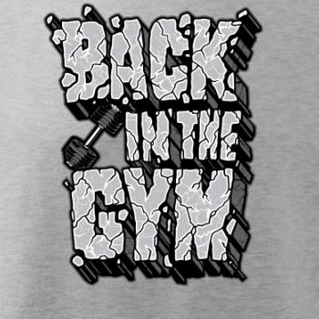 Back in the gym