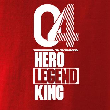 Hero, Legend, King x Queen 2004
