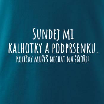 Sundej mi kalhotky a podprsenku