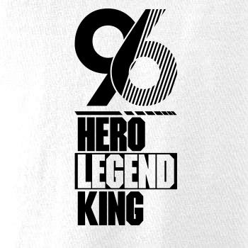 Hero, Legend, King x Queen 1996