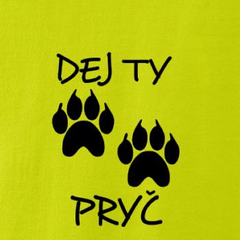 Dej ty tlapy pryč Dej ty tlapy pryč