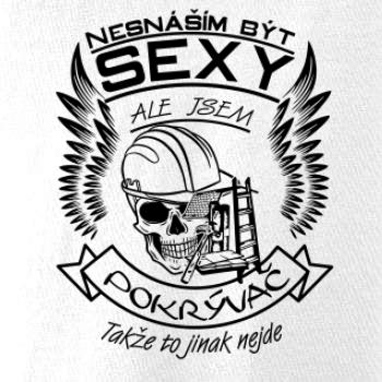 Nesnáším být sexy - pokrývač
