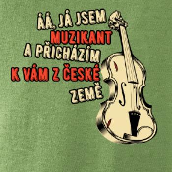 Já jsem muzikant a přichazím k vám z české země